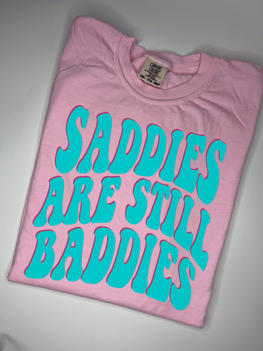 Saddies are Still Baddies [PREORDER]