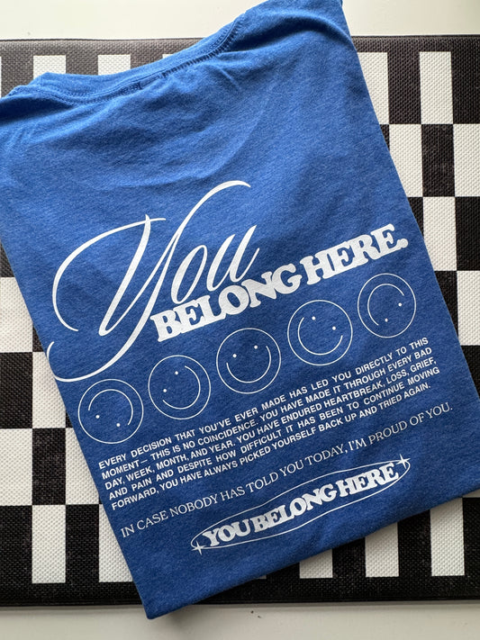 YOU BELONG HERE.