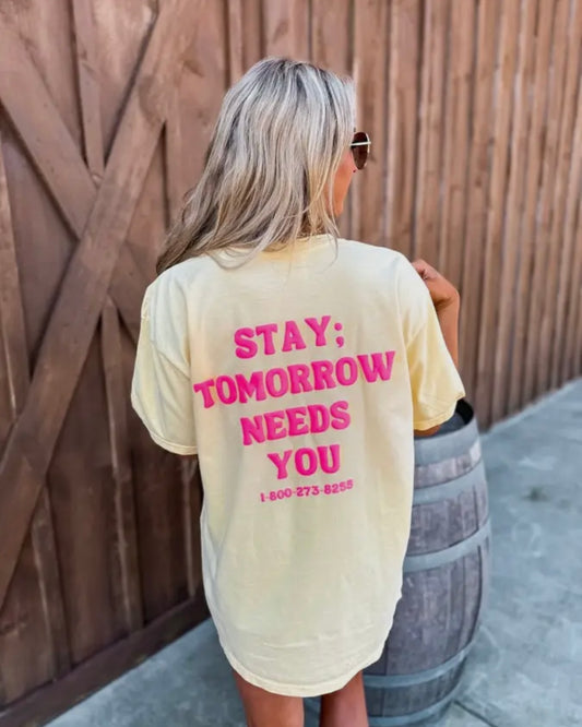 STAY. TOMORROW NEEDS YOU.