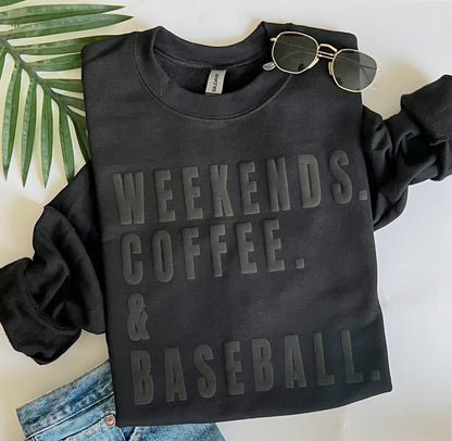 WEEKENDS.