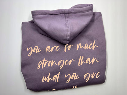 You Are Strong. Hoodie. [PREORDER]